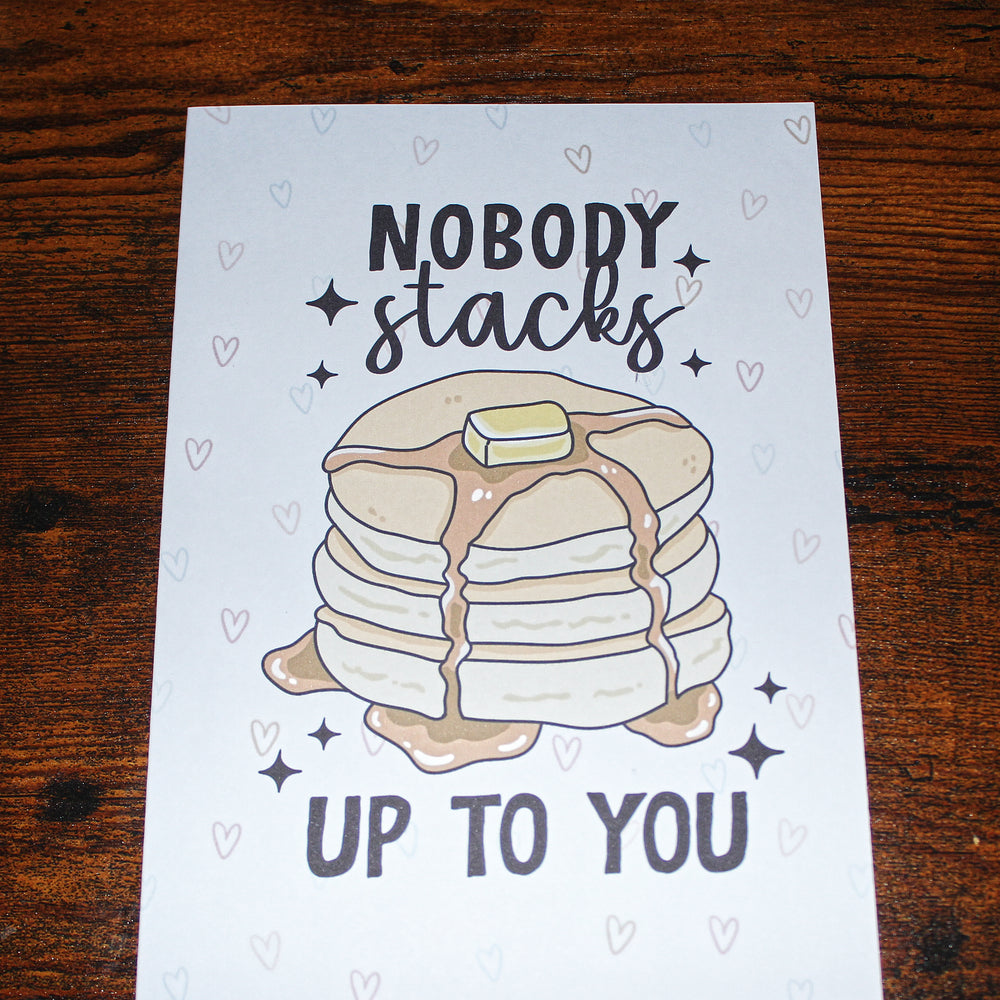 Nobody Stacks Up to You Cute Pancake Valentine’s Day Card – A5, Blank Inside