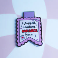 Load image into Gallery viewer, I Stopped Reading Romance Here Magnetic Bookmark | Cute Bookish Gift | Glossy Finish | Romantic Reader Accessory | Stick With Geo
