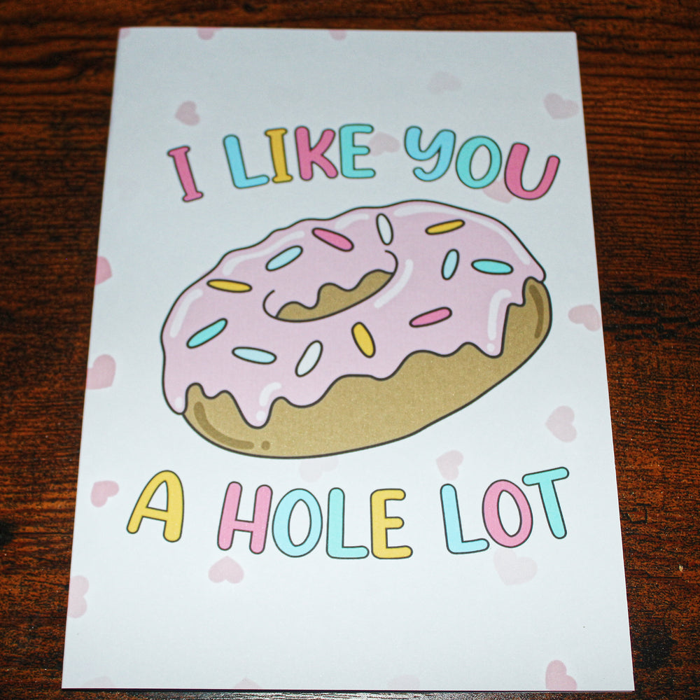 I Like You a Hole Lot Cute Doughnut Valentine’s Day Card – A5, Blank Inside