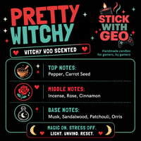 Load image into Gallery viewer, A digital graphic for 'Pretty Witchy' scented candles by Geo, featuring a black background with red and teal text and icons detailing the scent notes: Pepper, Carrot Seed, Incense, Rose, Cinnamon, Musk, Sandalwood, Patchouli, and Orris.
