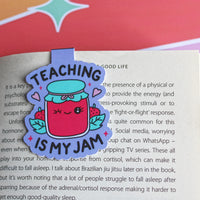Load image into Gallery viewer, Teaching Is My Jam – Cute Teacher Magnetic Bookmark | Glossy Finish | Fun Teacher Gift | Stick With Geo
