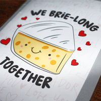 Load image into Gallery viewer, We Brie-long Together” Cute Cheese Valentine’s Day Card – A5, Blank Inside
