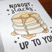 Load image into Gallery viewer, Nobody Stacks Up to You Cute Pancake Valentine’s Day Card – A5, Blank Inside

