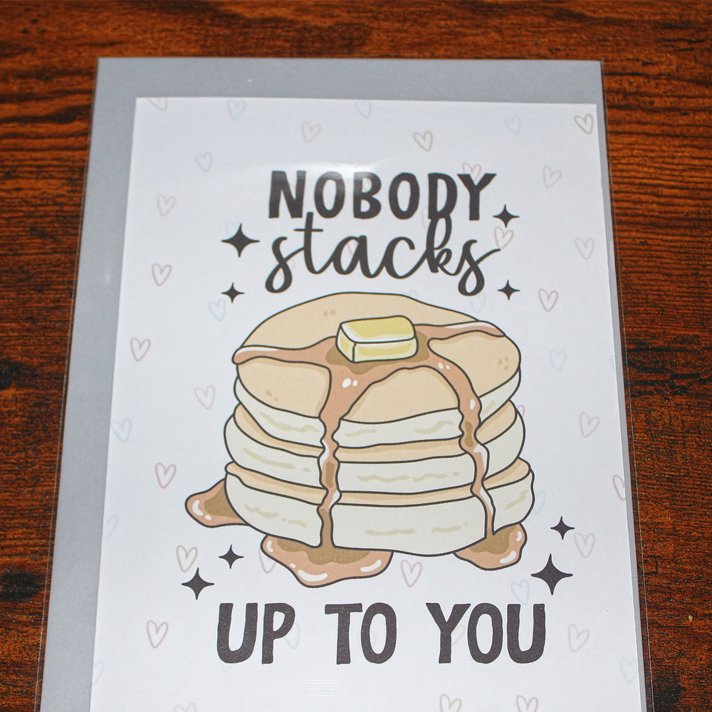 Nobody Stacks Up to You Cute Pancake Valentine’s Day Card – A5, Blank Inside