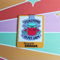 Load image into Gallery viewer, Teaching Is My Jam – Cute Teacher Magnetic Bookmark | Glossy Finish | Fun Teacher Gift | Stick With Geo
