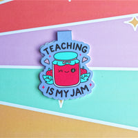 Load image into Gallery viewer, Teaching Is My Jam – Cute Teacher Magnetic Bookmark | Glossy Finish | Fun Teacher Gift | Stick With Geo

