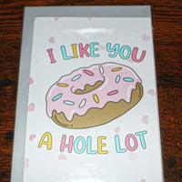 Load image into Gallery viewer, I Like You a Hole Lot Cute Doughnut Valentine’s Day Card – A5, Blank Inside
