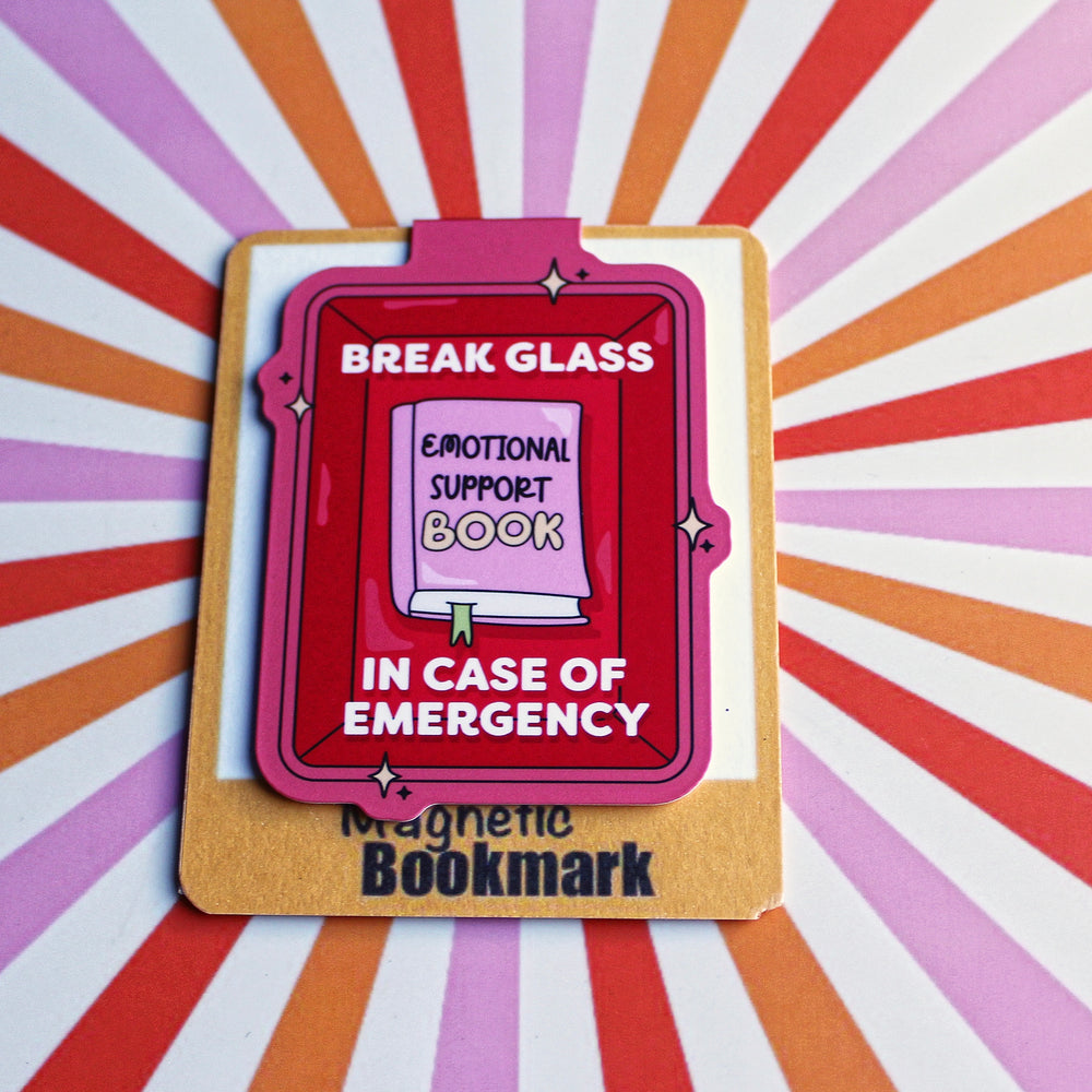 Book Lover Magnetic Bookmark: Break Glass in Case Of Emergency  - emotional support book