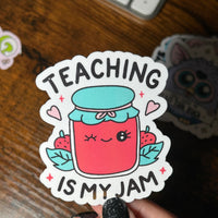 Load image into Gallery viewer, Teaching Is My Jam Sticker
