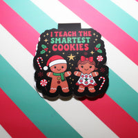 Load image into Gallery viewer, “I Teach the Smartest Cookies” Christmas Magnetic Bookmark – Cute Gingerbread Teacher Gift | Matte Finish
