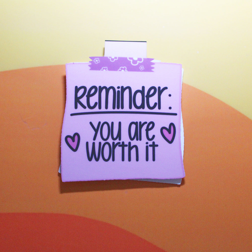 Purple sticky note  design bookmark with 'Reminder: You are worth it' text on a yellow and orange background
